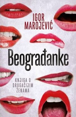 slikaBeogradjanke-Igor-Marojevic-56369265v800h600.jpg