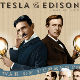 „Тесла против Едисона“, ко ће контролисати електричну енергију?