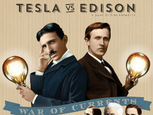„Тесла против Едисона“, ко ће контролисати електричну енергију?