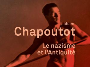 Јохан Шапуто: Нацизам и антика