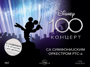 DISNEY 100: Концерт – Симфонијски оркестaр РТС-а ексклузивно 5. новембра у мтс Дворани