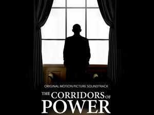 Музика за филм „The Corridors of Power”