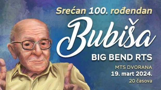 Срећан 100. рођендан Бубиша – Биг Бенд РТС