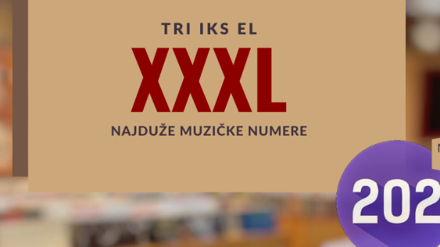 XXXL	: Најдуже музичке нумере