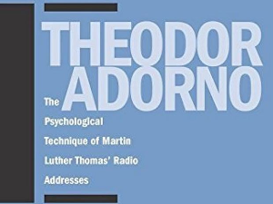  Теодор Адорно: Лични елемент – самокарактеризација агитатора (3)
