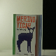Књига „Мерино тигар“ – 100 плаката – 100 прича – 100 дана Књига „Мерино тигар“ – 100 плаката – 100 прича – 100 дана