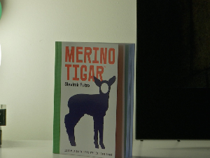 Књига „Мерино тигар“ – 100 плаката – 100 прича – 100 дана Књига „Мерино тигар“ – 100 плаката – 100 прича – 100 дана