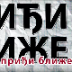 Приђи ближе: Увек може горе, али и доле, 4. епизода