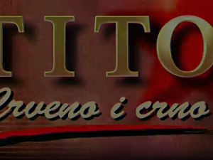 Тито, црвено и црно – Замке власти