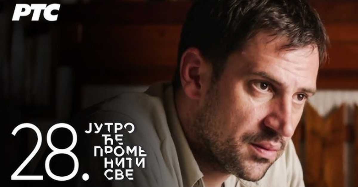 Јутро ће променити све, 28. и 29. еп.