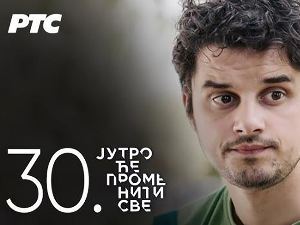 Јутро ће променити све, 30. и 31. еп.