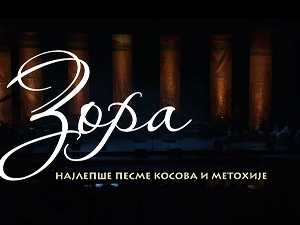 Зора - Најлепше песме Косова и Метохије