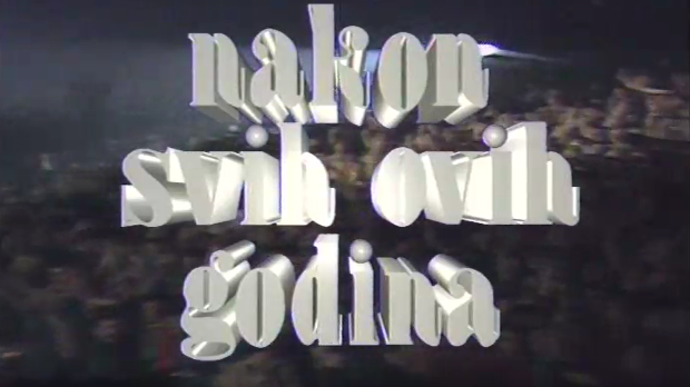 Након свих ових година-Бијело дугме, 3. део