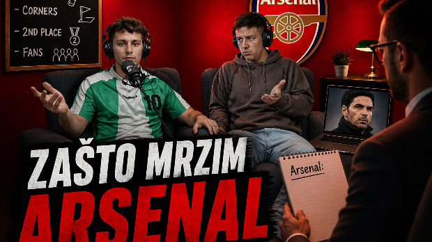 Нова епизода подкаста Високи пресинг – зашто мрзим Арсенал