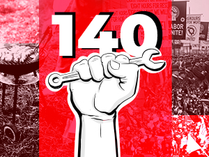 Први мај – међународни празник рада, 140 година од радничких протеста у Чикагу