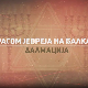 Трагом Јевреја на Балкану- Далмација