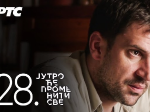 Јутро ће променити све, 28. и 29. епизода