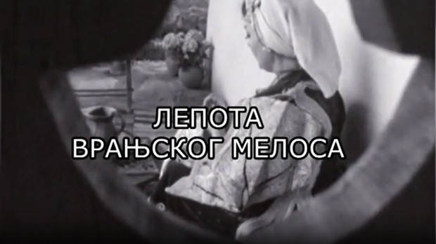 Лепота врањског мелоса