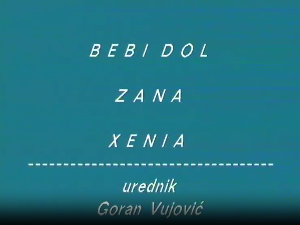  На свој начин – Беби Дол, Зана, Xenia