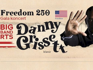 Дени Грисет и Биг бенд РТС: Freedom 250