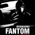 „Београдски фантом“ на још три фестивала