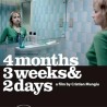Четири месеца, три недеље и два дана