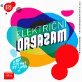 Нови албум „Електричног оргазма“