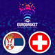 Кошарка - Кв. за ЕП 2022: Србија - Швајцарска