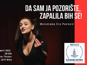 Монодрама "Да сам ја позориште, запалила бих се!" у Бечу