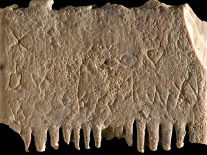 Најранија позната реченица древних Хананаца: Нека ми овај чешаљ очисти све вашке