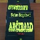 Нови роман Батана Богићевића "Арчибалд"