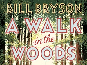 Бил Брајсон: Шетња кроз шуму