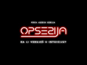 „Опсесија“ – прва аудио серија, нови популарни жанр